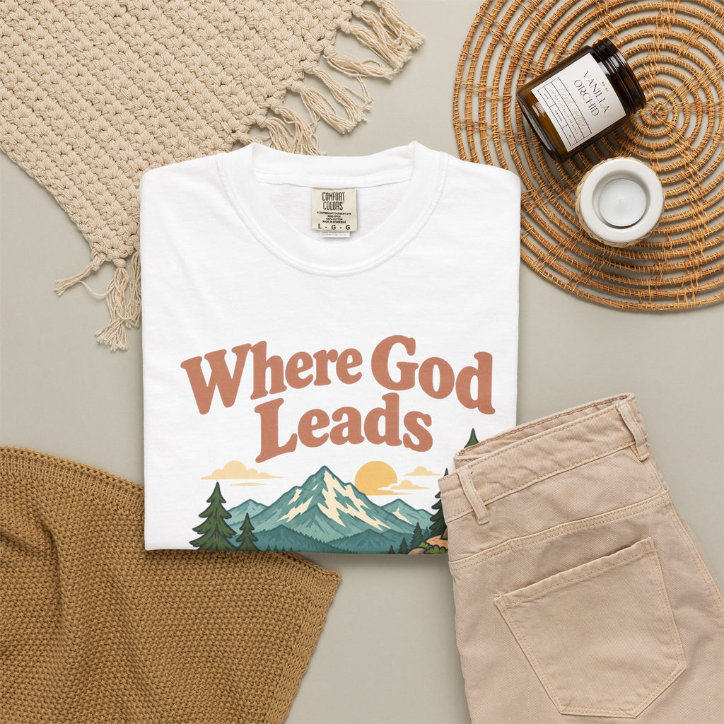 Where God Leads, Provision Follows T-Shirt