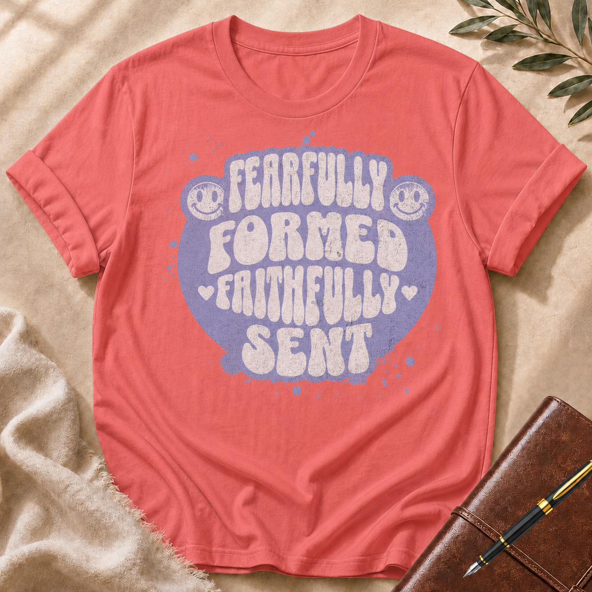 Fearfully Formed Faithfully Sent T-Shirt