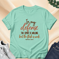 In My Defense T-shirt