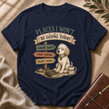 Places I Won’t Go Today — Regret Ridge Light Green Accent T-Shirt