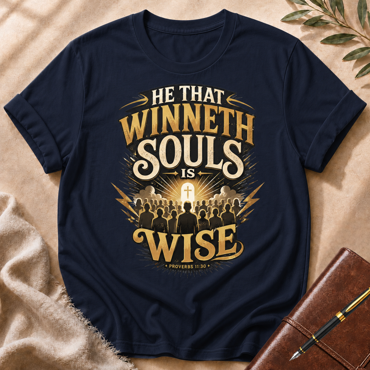 He That Winneth Souls is Wise T-Shirt