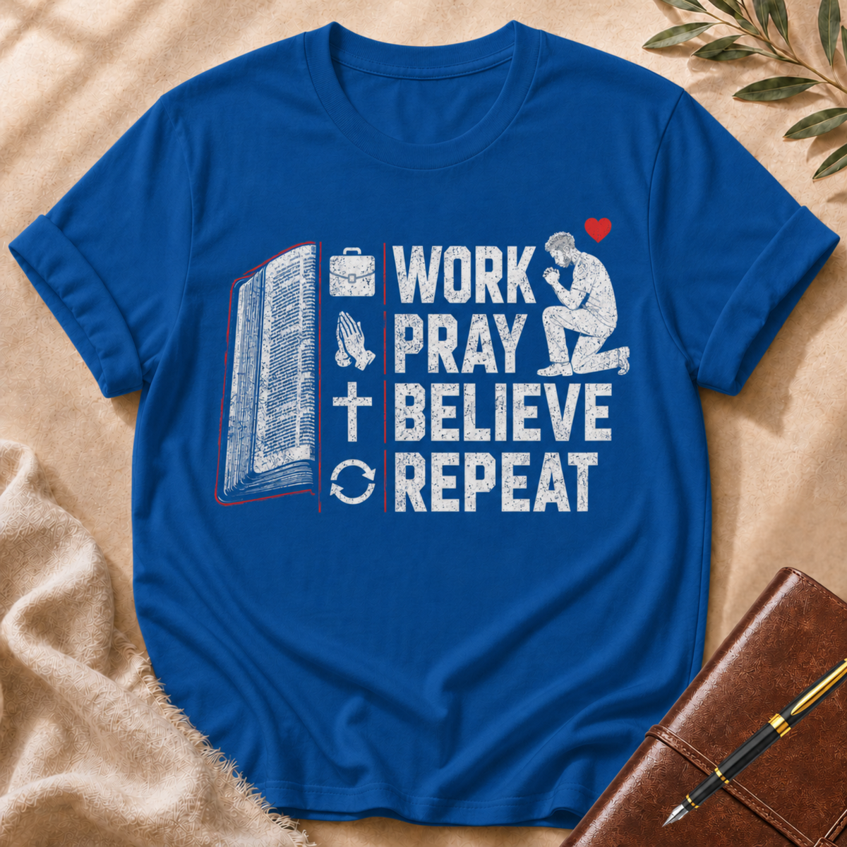Work, Pray,  Believe, Repeat — Black Male Edition T-Shirt