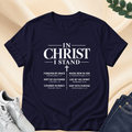 In Christ I Stand T-shirt